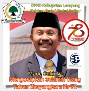 DPRD Kab. Lampung Selatan Made Sukintre Mengucapkan “Selamat Ulang Tahun Bhayangkara ke-78 “