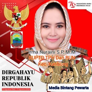 UPTD TPH & BUN Kecamatan Katibung Beserta Jajarannya Mengucapkan Selamat HUT RI Ke – 79