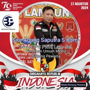 Ketua DPC PWRI Lampung Selatan Beserta Jajaran Pengurus Mengucapkan Selamat HUT RI Ke-79