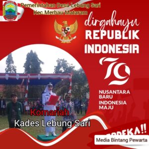 Pemerintahan Desa Lebung Sari Mengucapkan Selamat HUT RI Ke-79