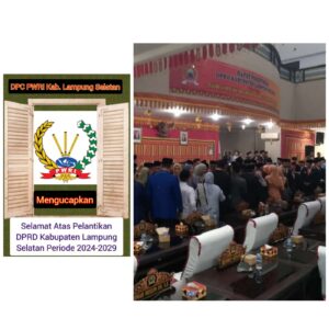 DPC PWRI Kab. Lampung Selatan Mengucapkan Selamat Atas Pelantikan DPRD Kabupaten Lampung Selatan Periode 2024-2029