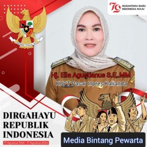 UPT Pasar Inpres Kalianda Beserta Jajarannya Mengucapkan Selamat HUT RI Ke – 79